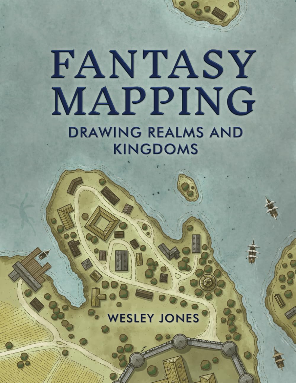 Fantasy Mapping: Drawing Realms and Kingdoms