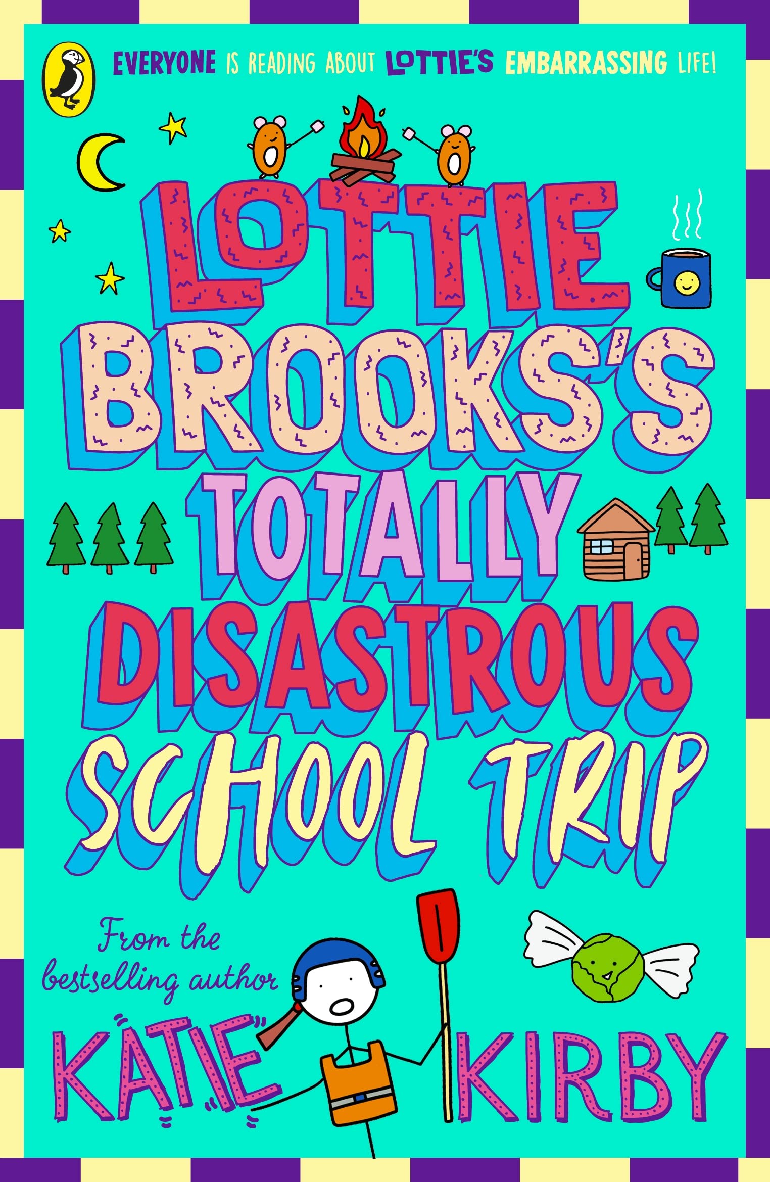 The Lottie Brooks's Totally Disastrous School-Trip: The fourth hilarious diary in the bestselling series: 4