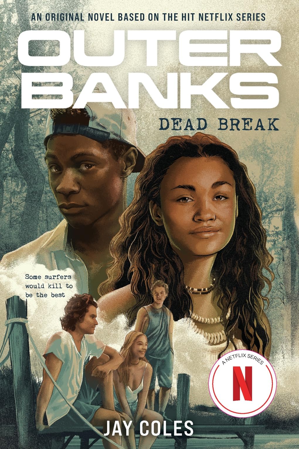 Libro: Outer Banks: Dead Break: An Original Novel Based on the Hit Netflix Series