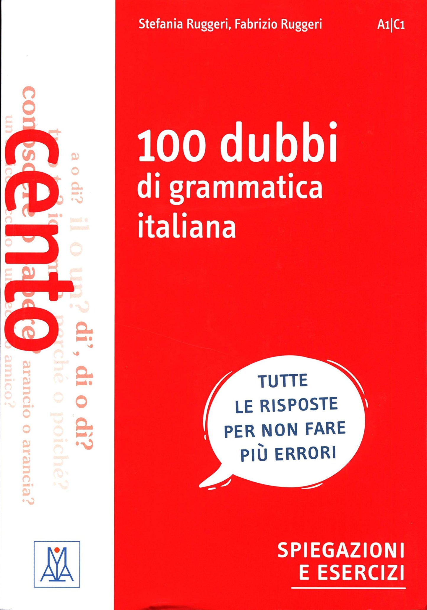 Libro: Grammatiche ALMA: 100 dubbi di grammatica italiana