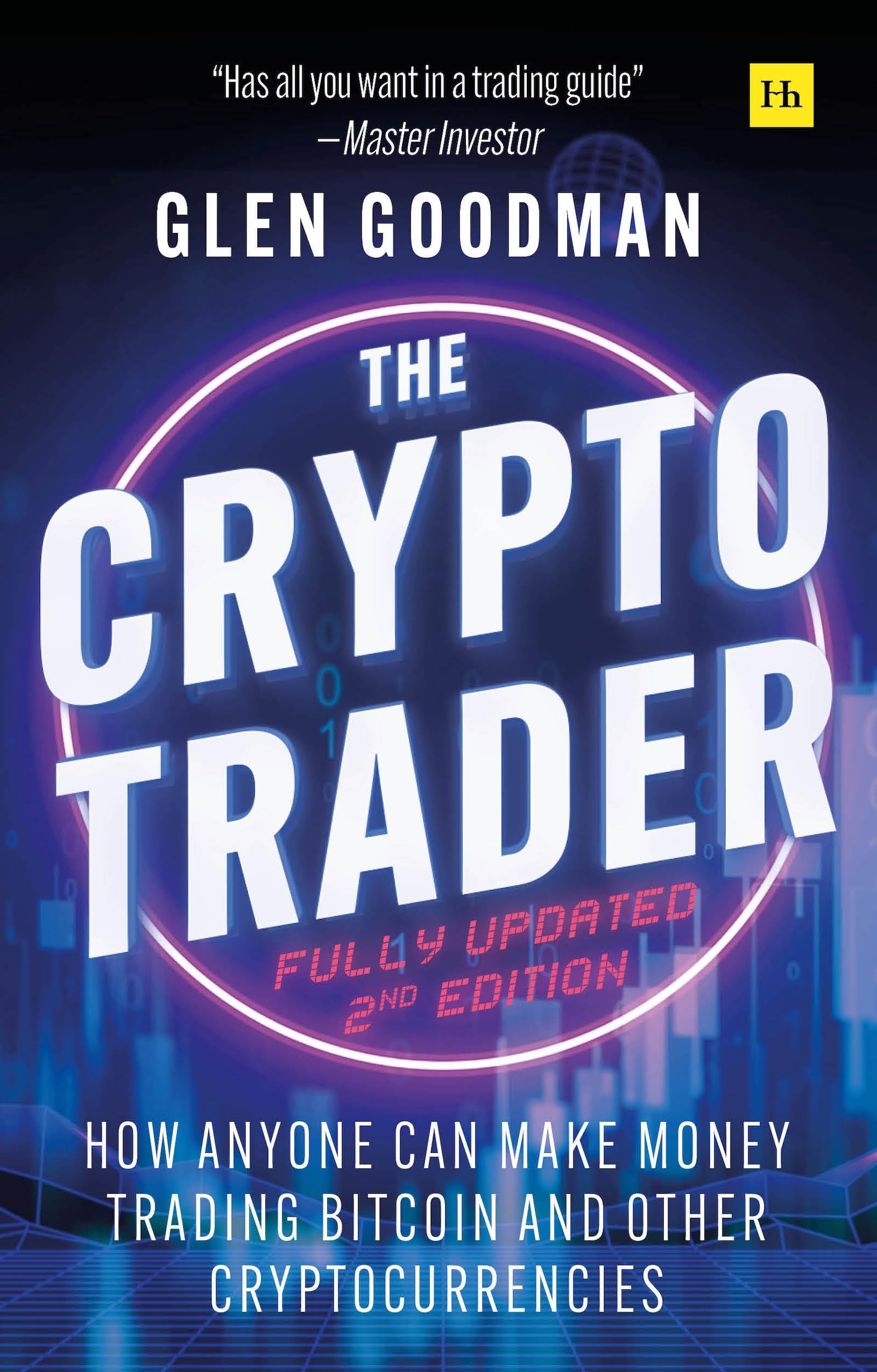 Libro: The Crypto Trader: How anyone can make money trading Bitcoin and other cryptocurrencies - 2nd Edition