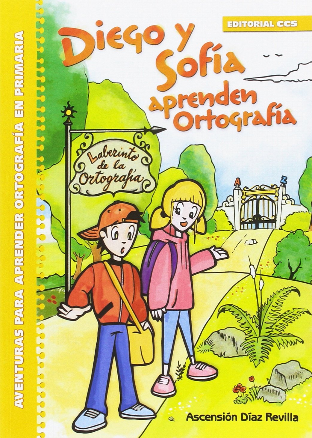 Libro: Diego y Sofía aprenden Ortografía: Aventuras para aprender Ortografía en Primaria