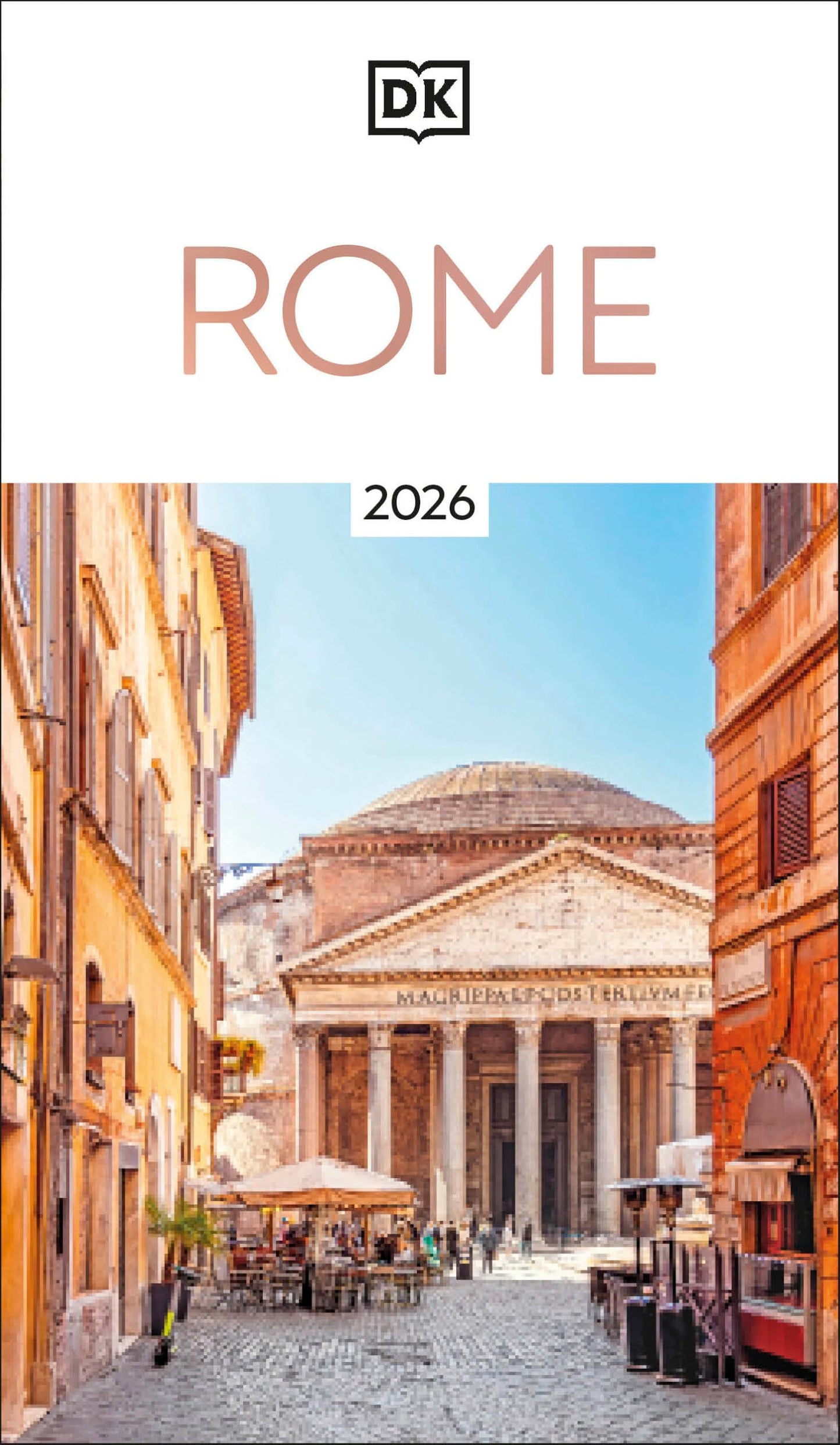 Libro: DK Rome: Must-See Sights. Culture & History. Detailed Maps & Tours. Covers Ancient Rome, Vatican City, Trastevere, & more (Travel Guide)