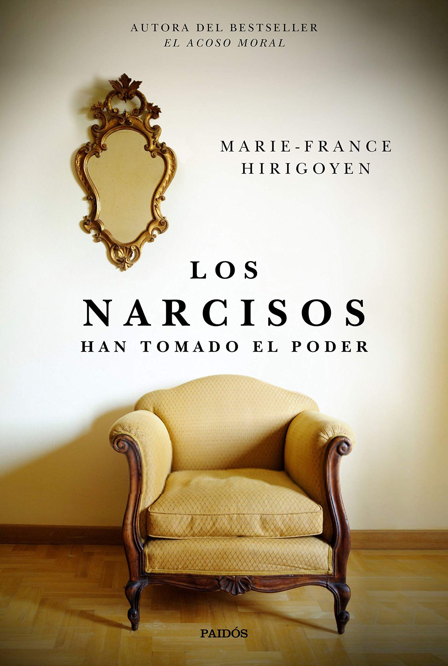 Libro: Los Narcisos: Han tomado el poder