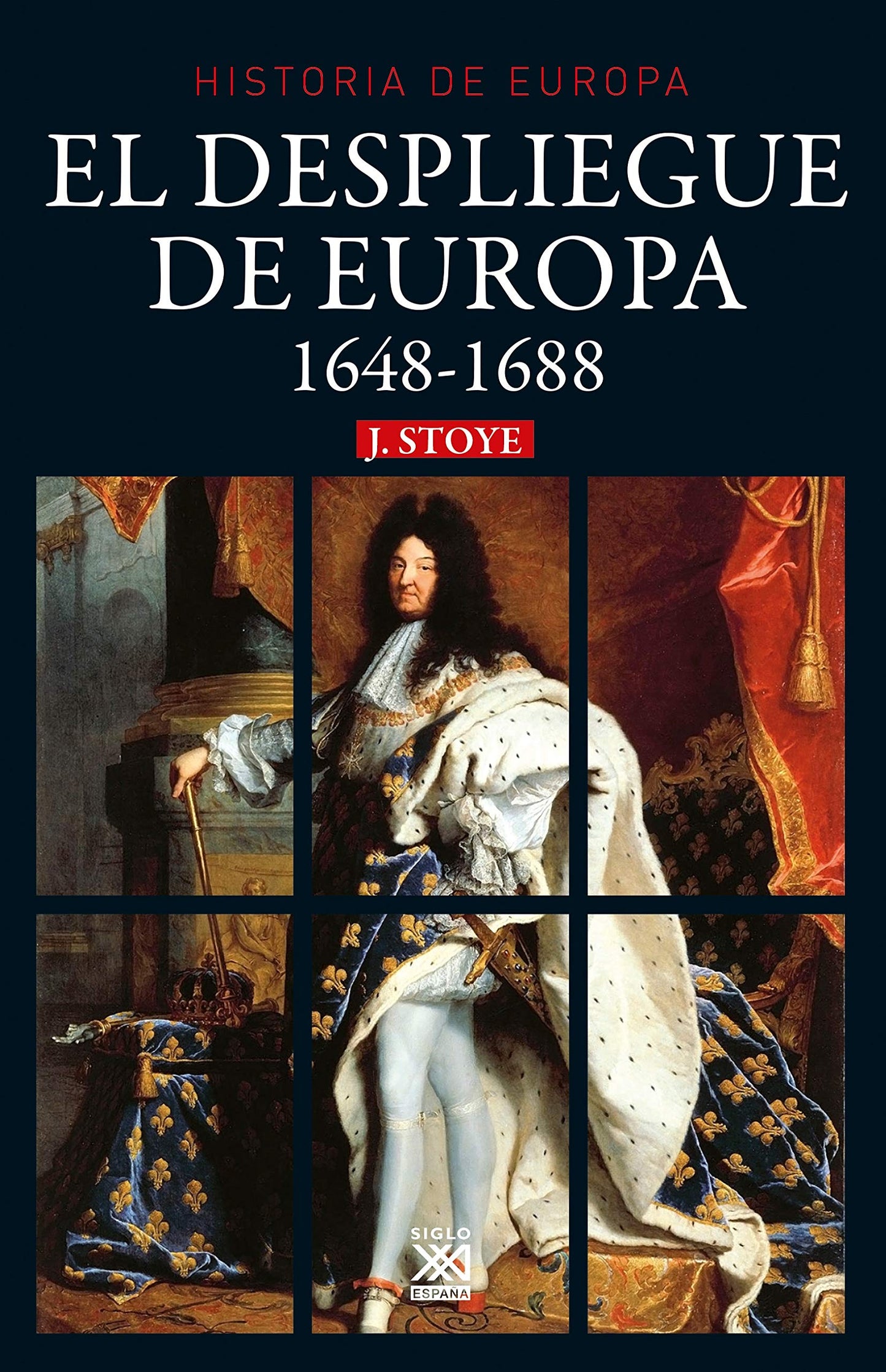 Libro: El despliegue de Europa: 1648-1688