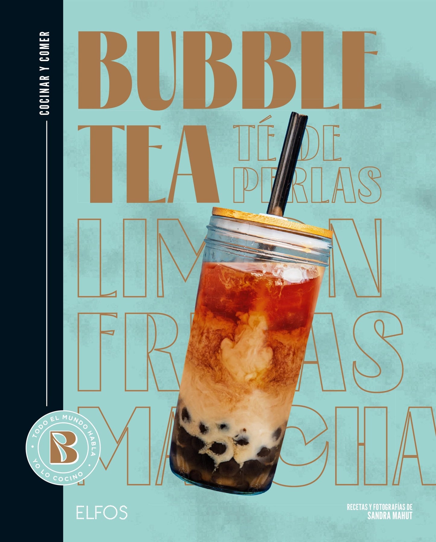 Libro: Cocinar y comer. Bubble Tea (té de perlas)