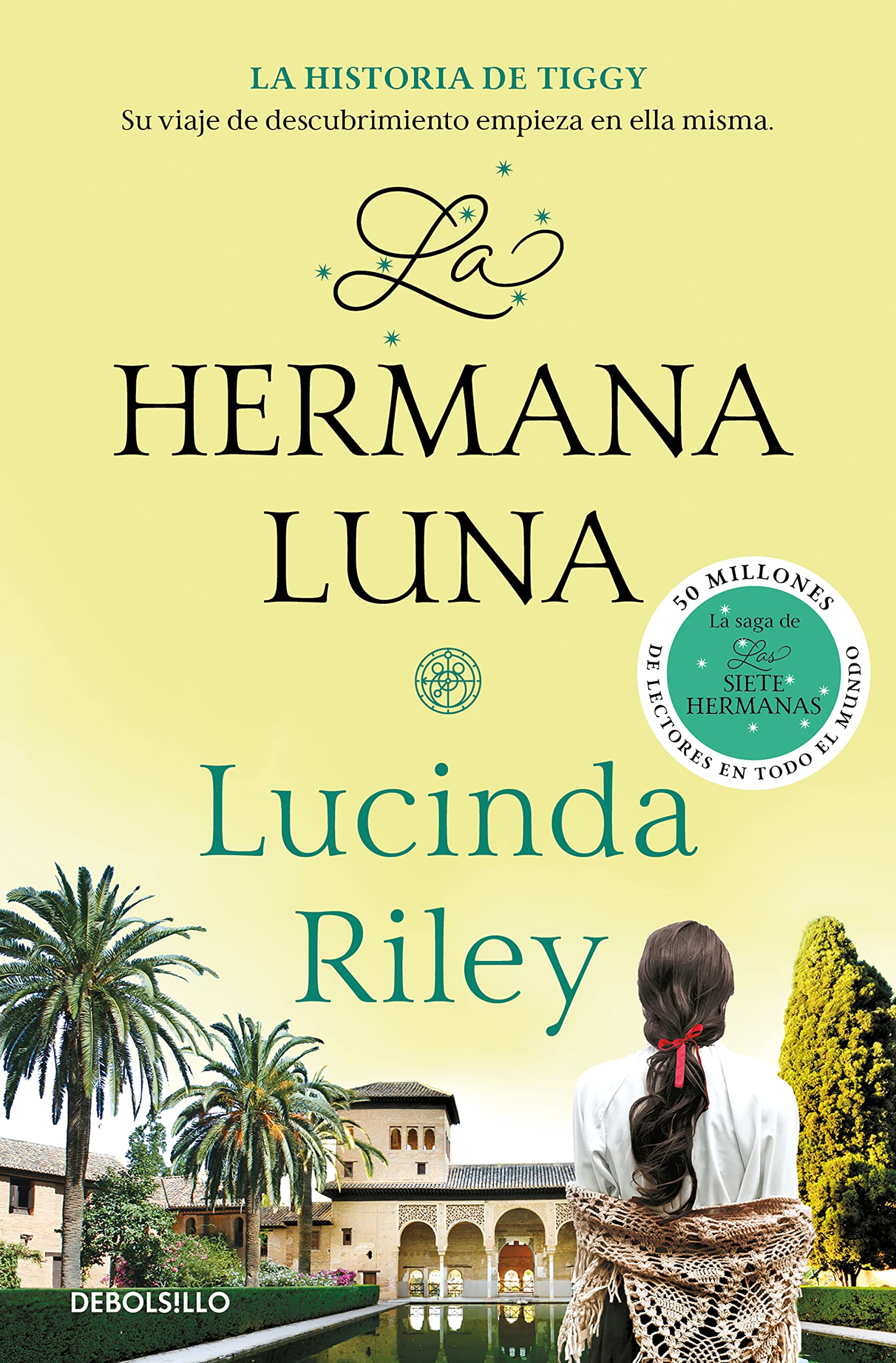 La hermana luna / The Moon Sister: La historia de Tiggy: 5 (Best Seller)