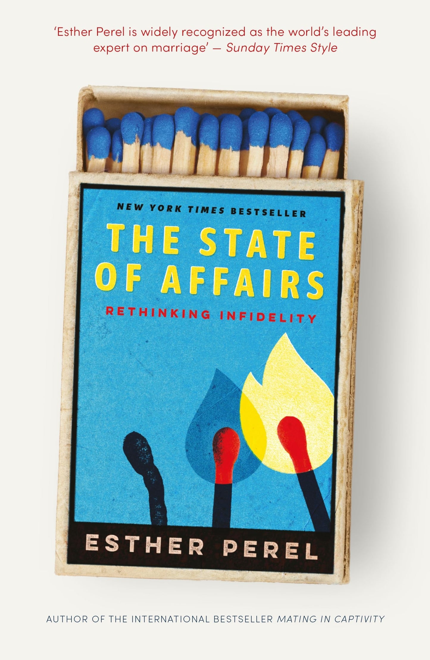 The state of affairs: rethinking infidelity