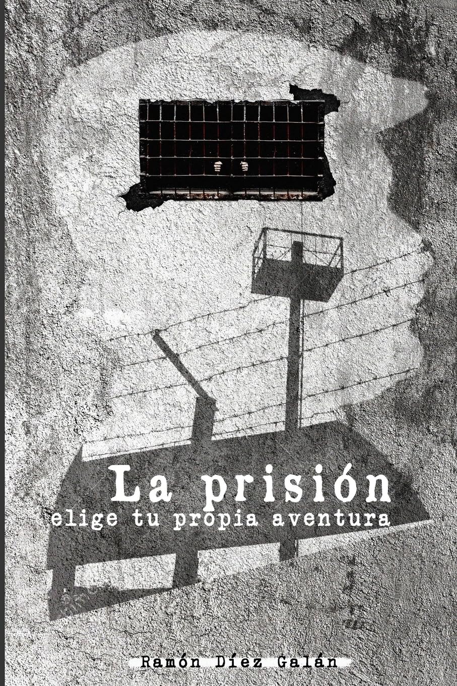 Libro: La prisión: Elige tu propia aventura (Spanish Edition)