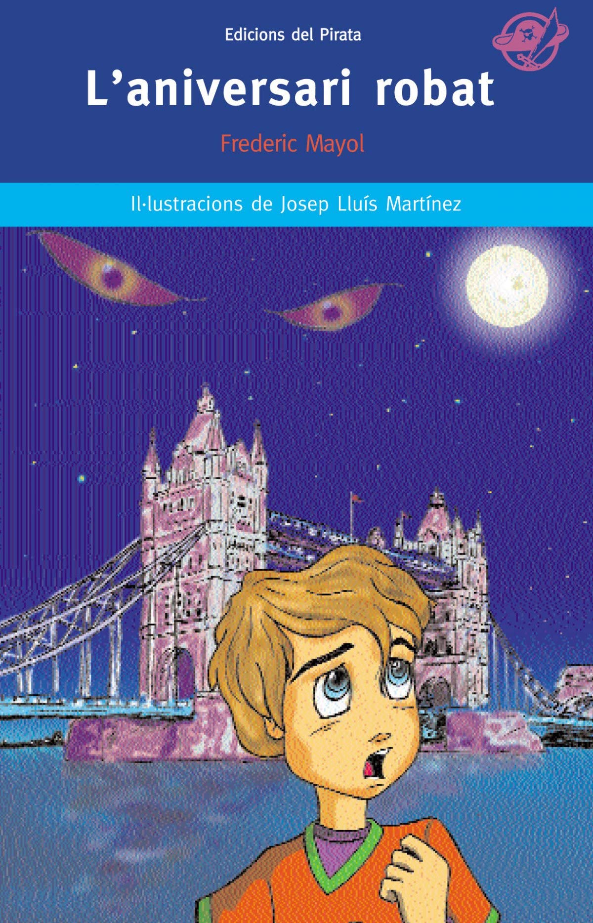 Libro: L'aniversari robat: Llibre per a nens de 12 anys en català: Aventures i misteri a Londres