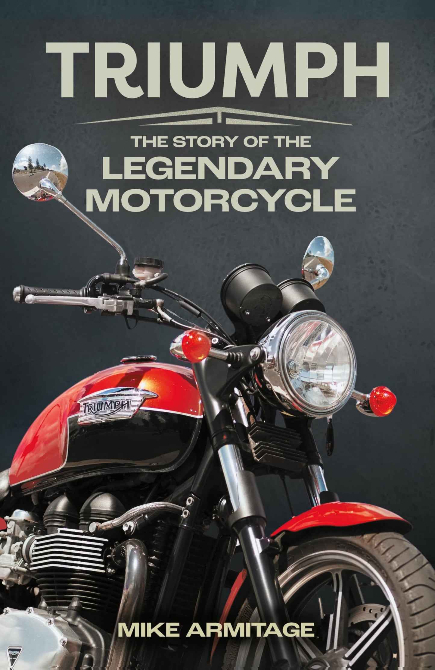 Libro: Michael OMara Books Triumph The Story of the Legendary Motorcycle.