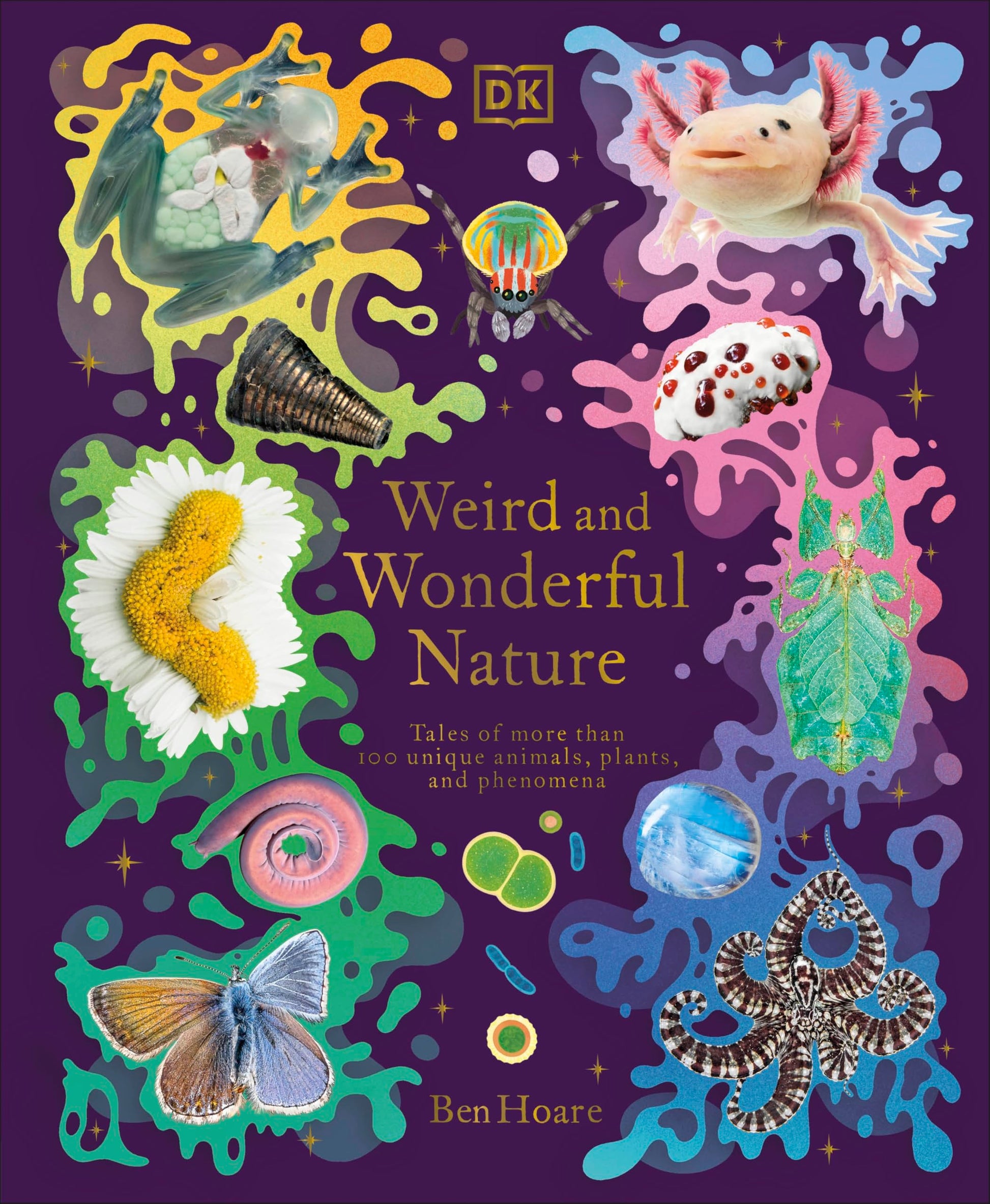 Libro: DK Weird and Wonderful Nature Tales of More Than 100 Unique Animals, Plants, and Phenomena (DK Treasures).