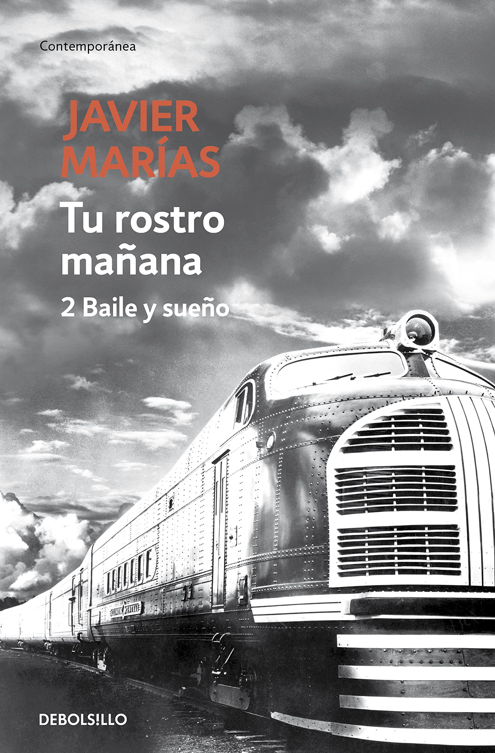 Libro: Tu rostro mañana. 2 Baile y sueño: Vol. 2 (Contemporánea)