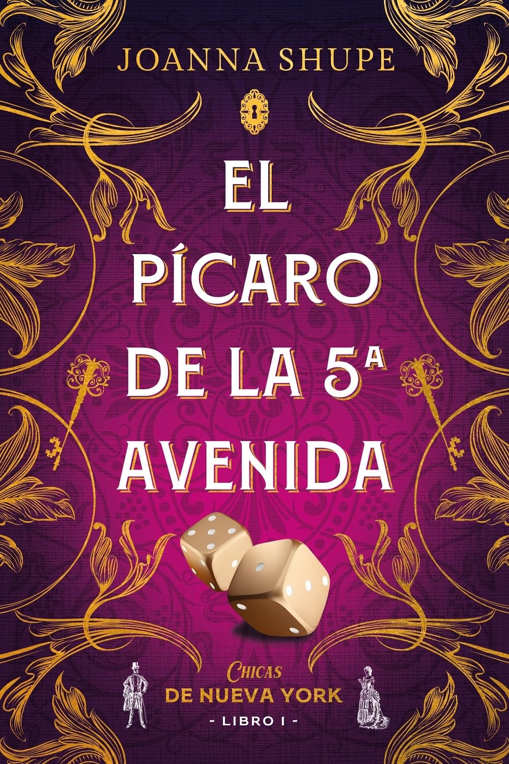 Libro: El pícaro de la Quinta Avenida (Señoritas de Nueva York 1) (Chicas, 1) (Spanish Edition)