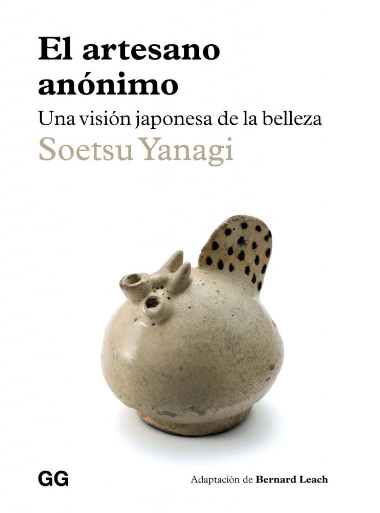 Libro: El artesano anónimo: Una visión japonesa de la belleza
