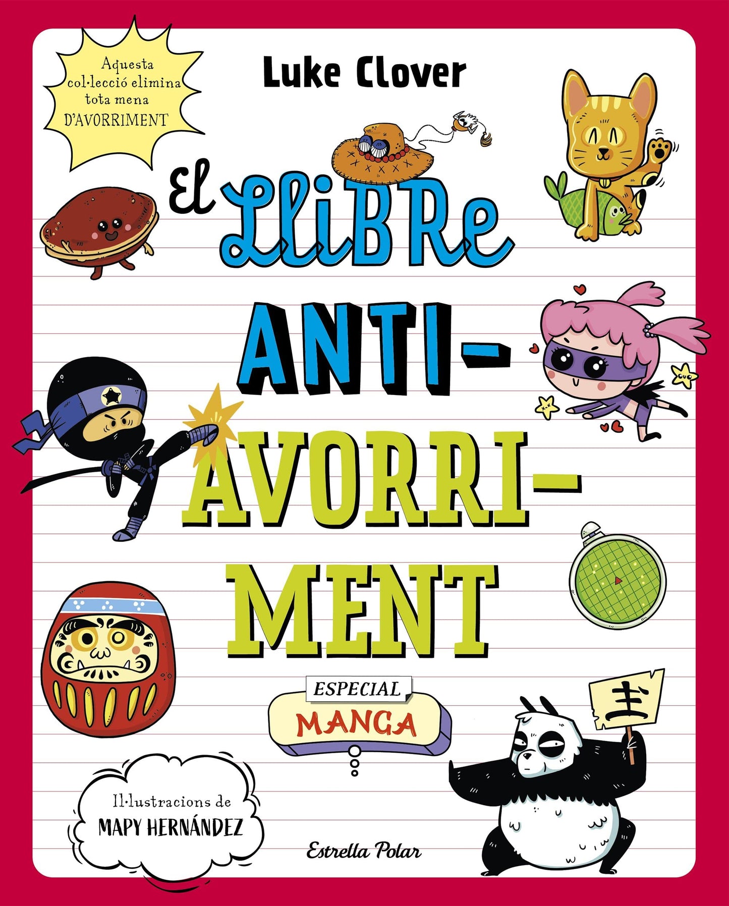 Libro: El llibre antiavorriment. Especial Manga: Un llibre perfecte per allunyar els nens i les nenes de les pantalles