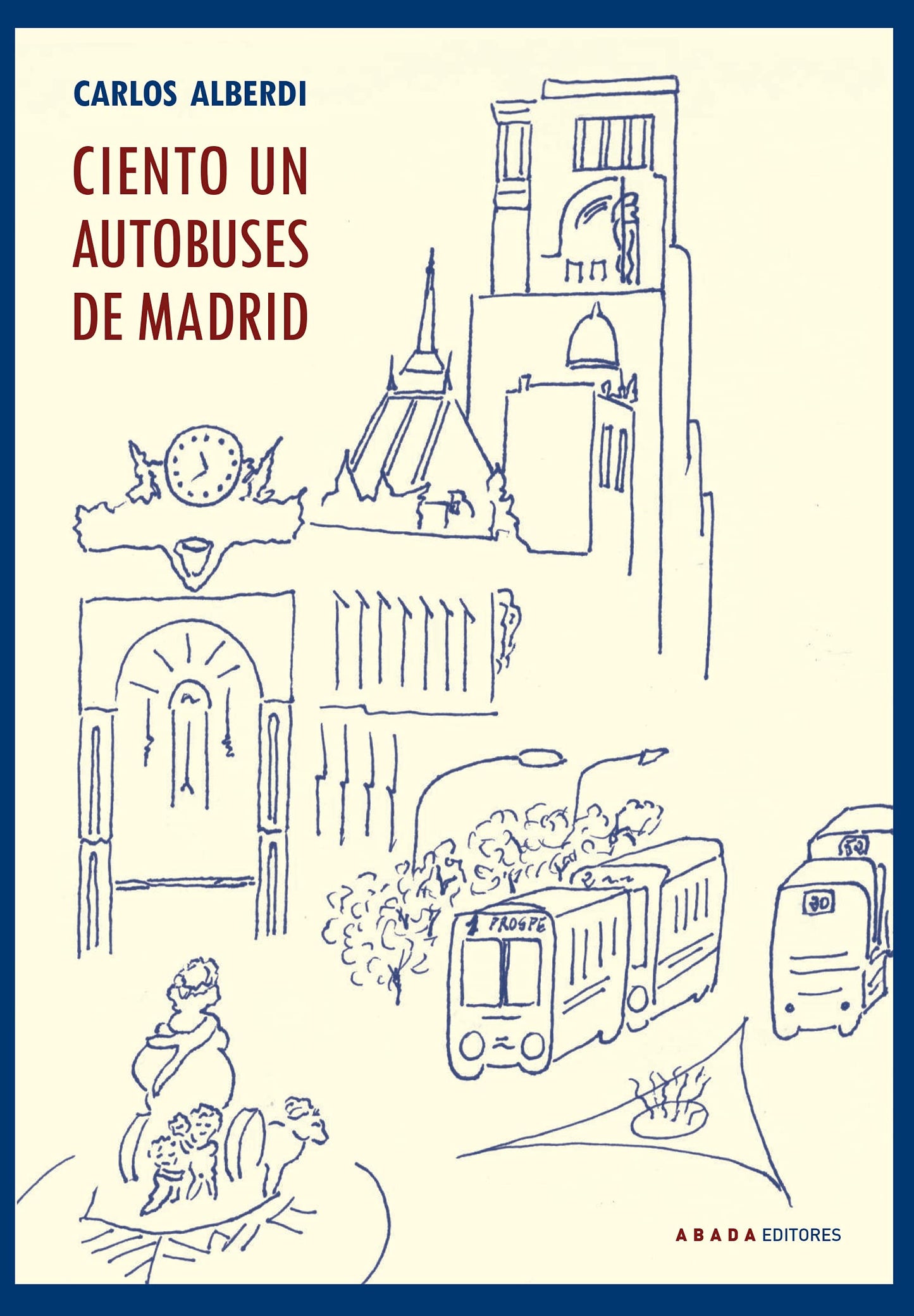 Libro: Ciento Un Autobuses De Madrid (Voces)