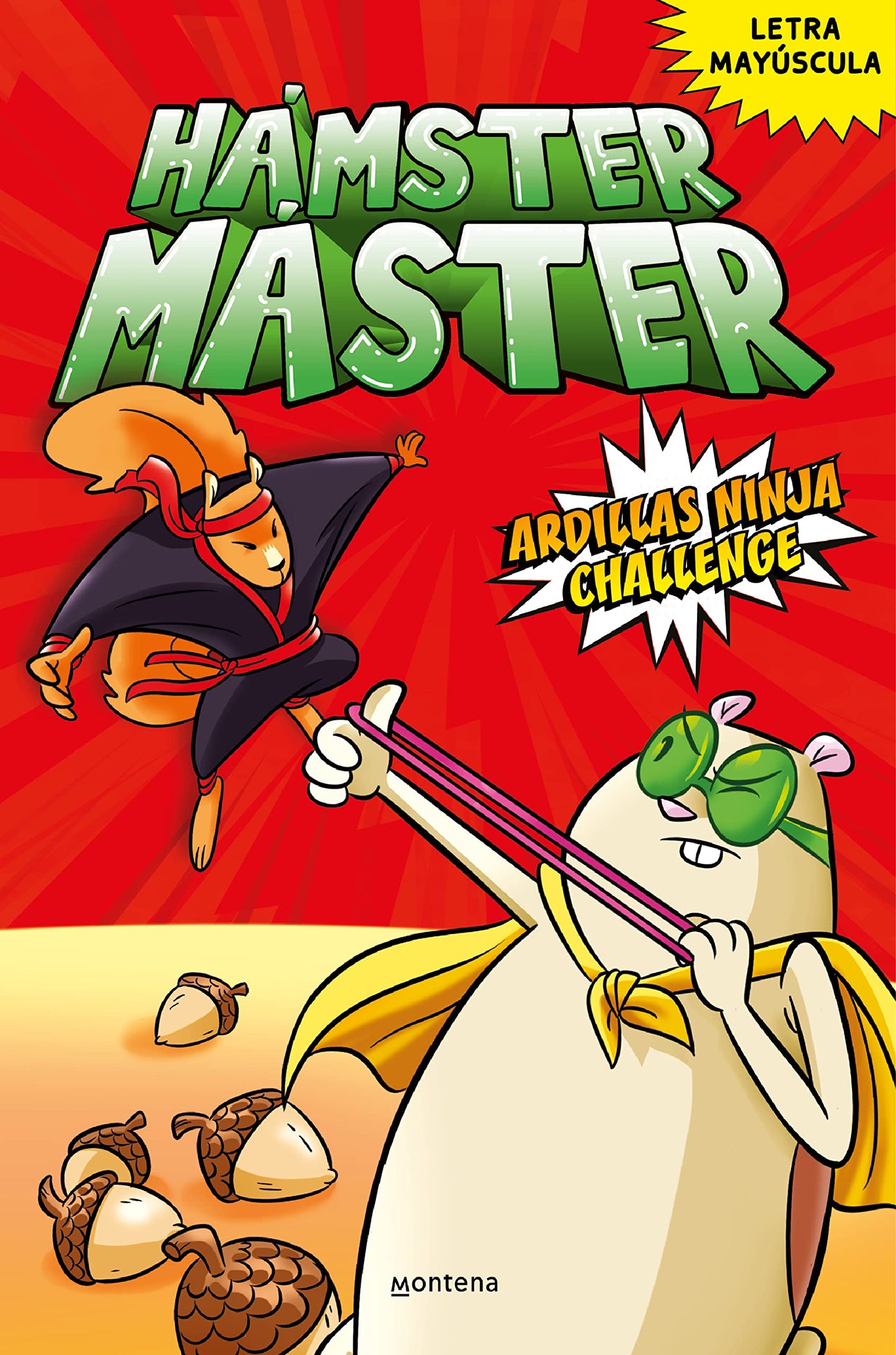 Libro: Hámster Máster 2 - Ardillas ninja challenge: (Letra mayúscula)