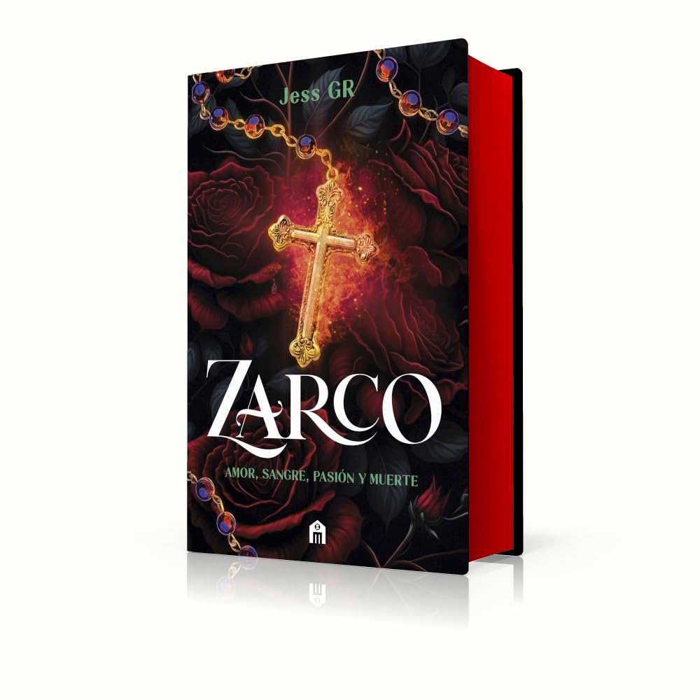 Zarco (Clan Z, 1): Amor, sangre, pasión y muerte (LIBRO)