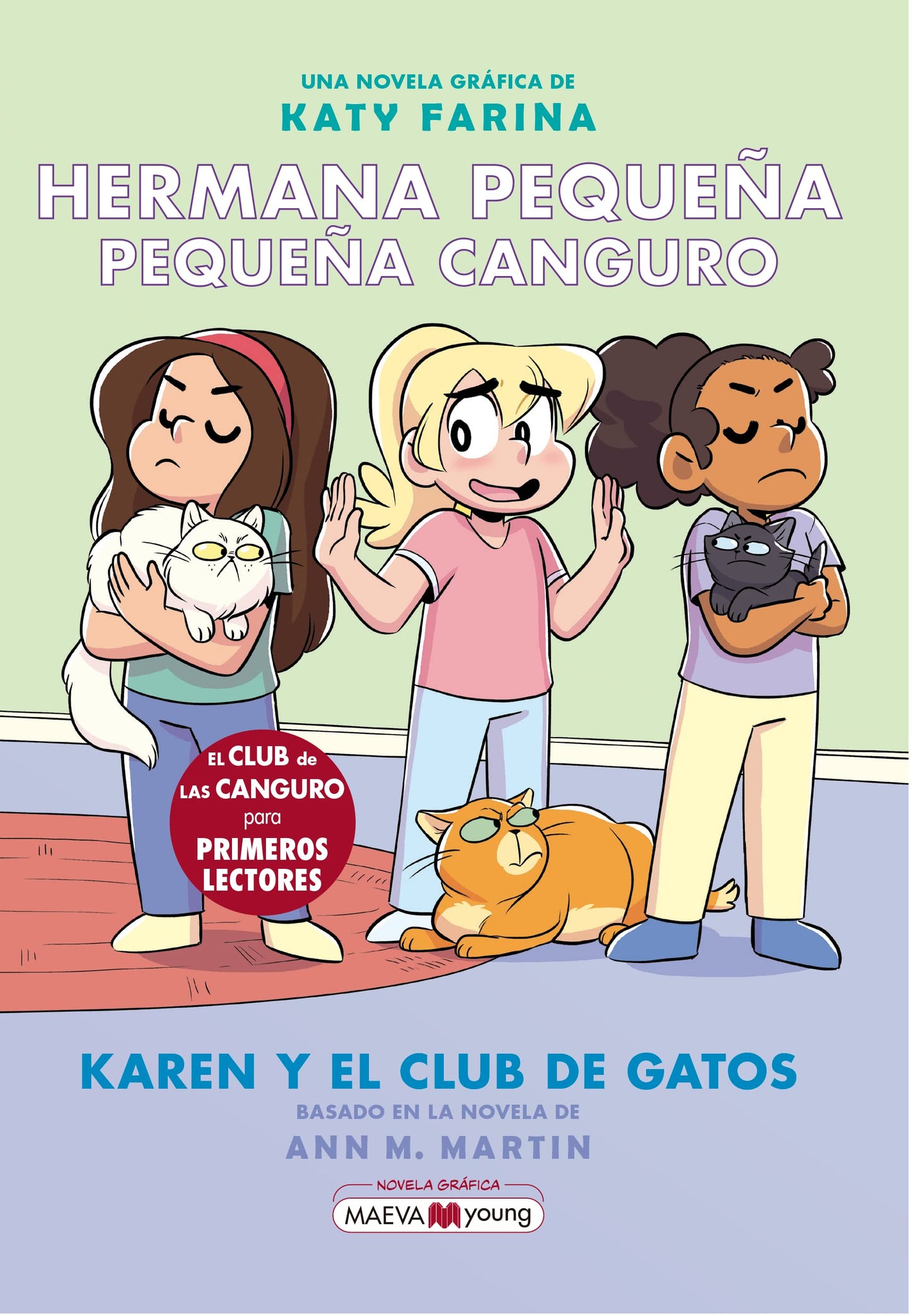 Libro: Hermana pequeña, pequeña canguro 4: Karen y el club de los gatos: Karen y el club de los gatos, novela gráfica