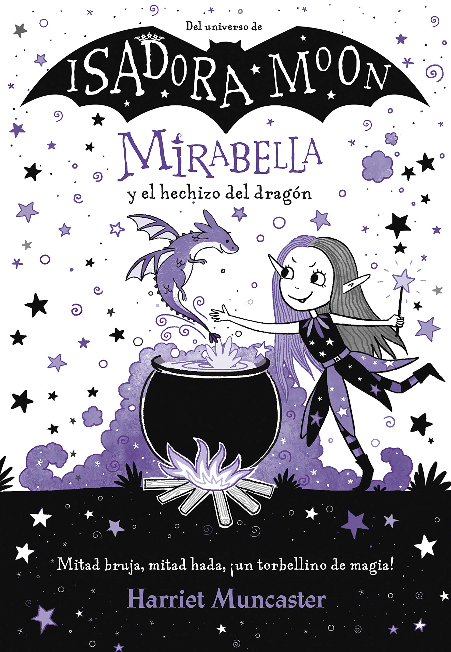 Libro: Mirabella 1 - Mirabella y el hechizo del dragón: ¡Un libro mágico del universo de Isadora Moon con purpurina en la cubierta!