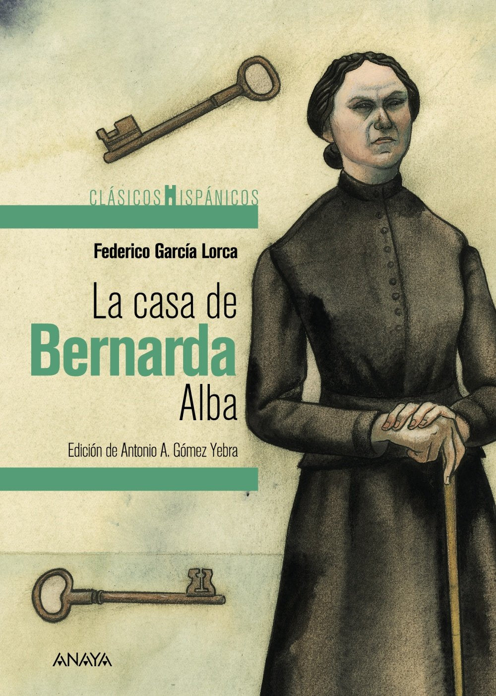 Libro: La casa de Bernarda Alba (CLÁSICOS - Clásicos Hispánicos)