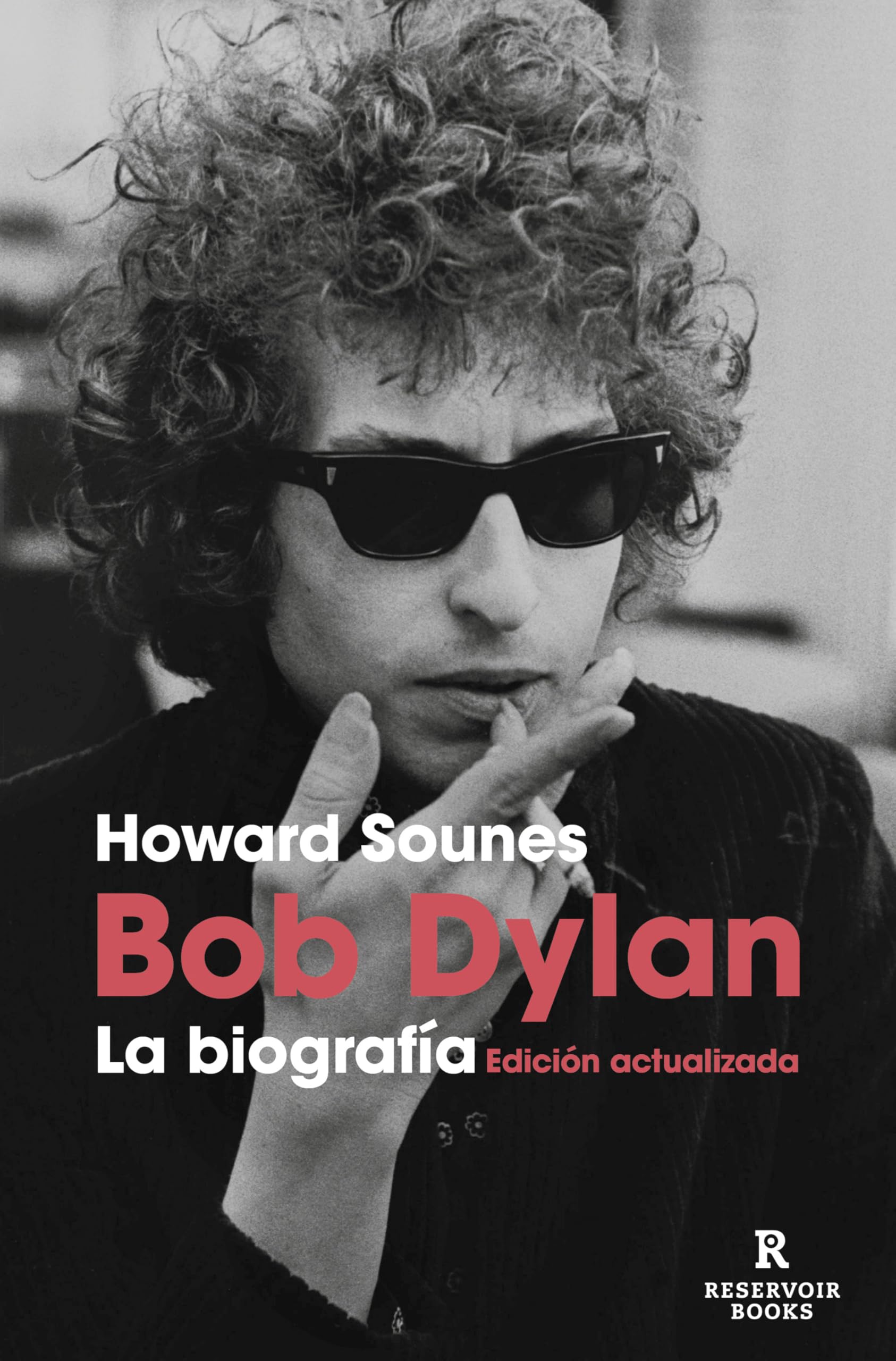Libro: Bob Dylan. La biografía (edición actualizada)