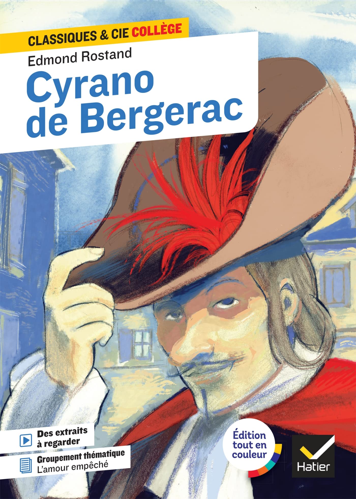 Libro: Cyrano de Bergerac: Dossier thématique "Dire, écrire, prouver son amour"