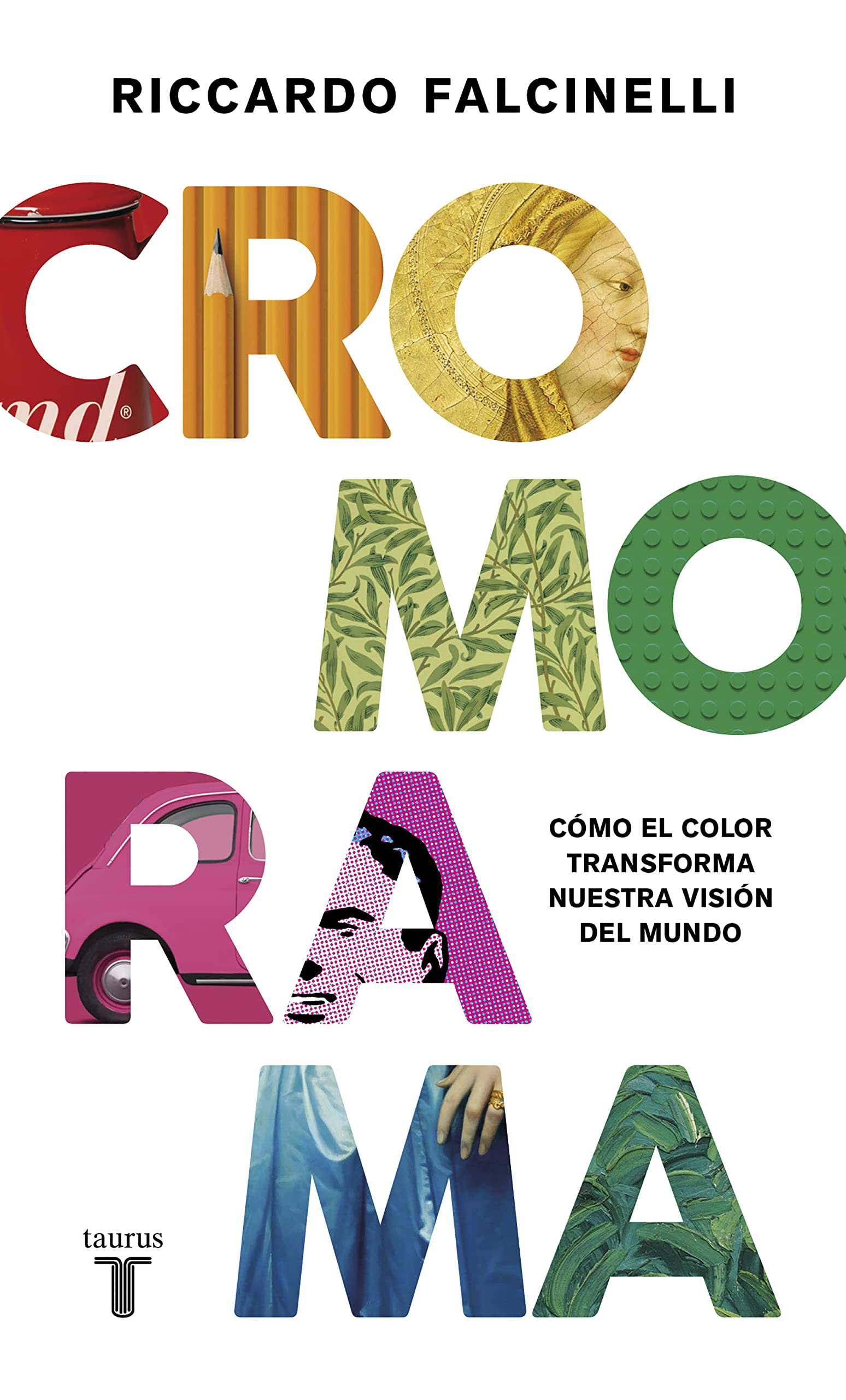 Libro: Cromorama: Cómo el color transforma nuestra visión del mundo (Artes)