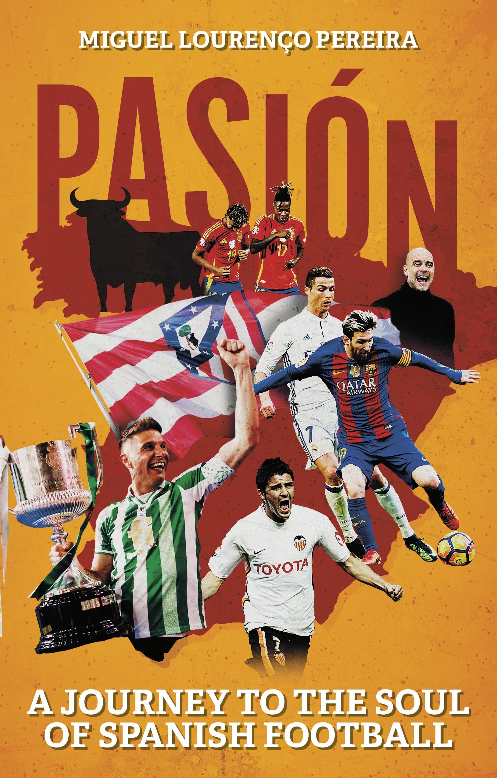 Libro: Pasión: A Journey to the Soul of Spanish Football