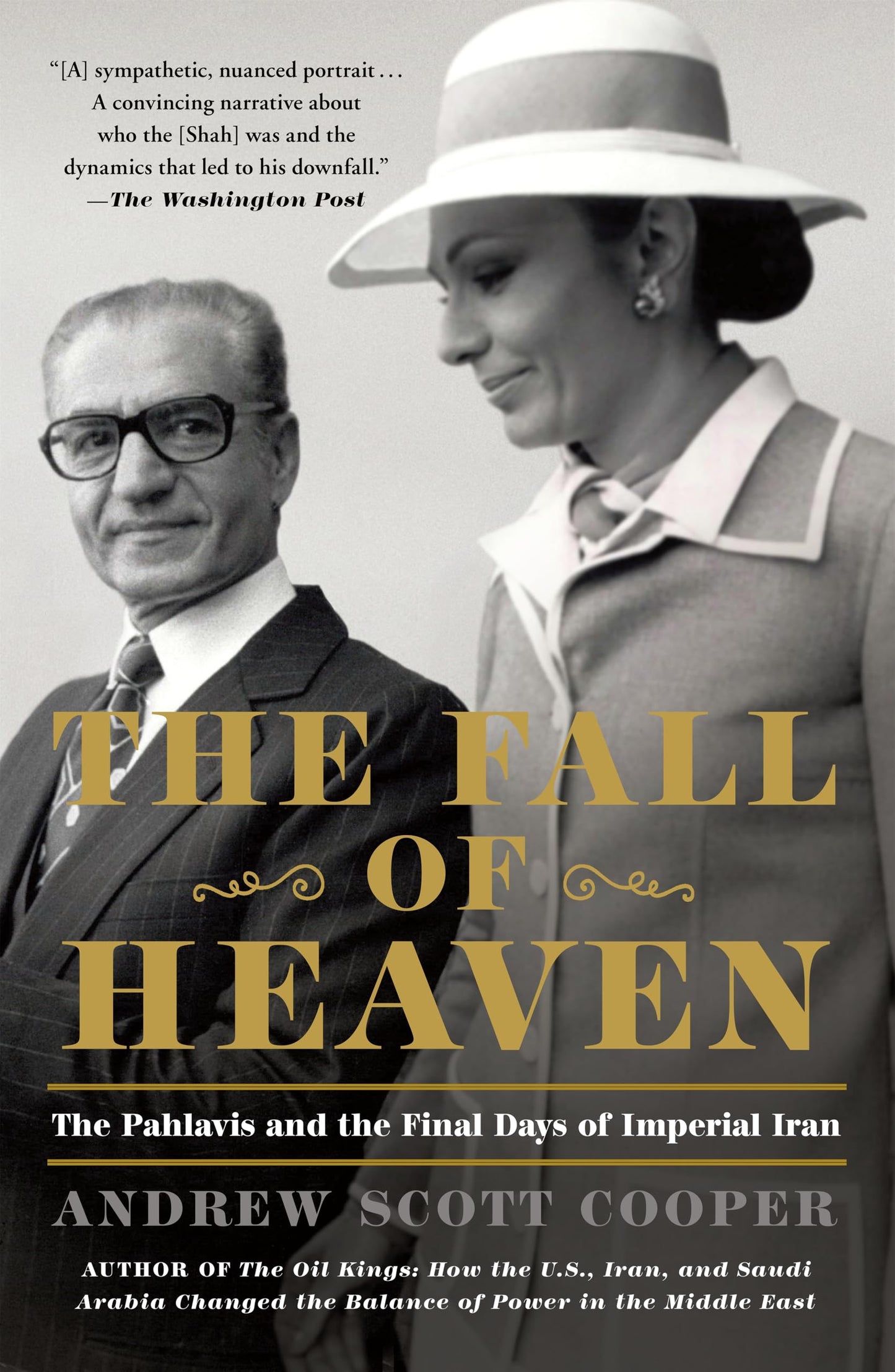 Libro: The Fall of Heaven: The Pahlavis and the Final Days of Imperial Iran