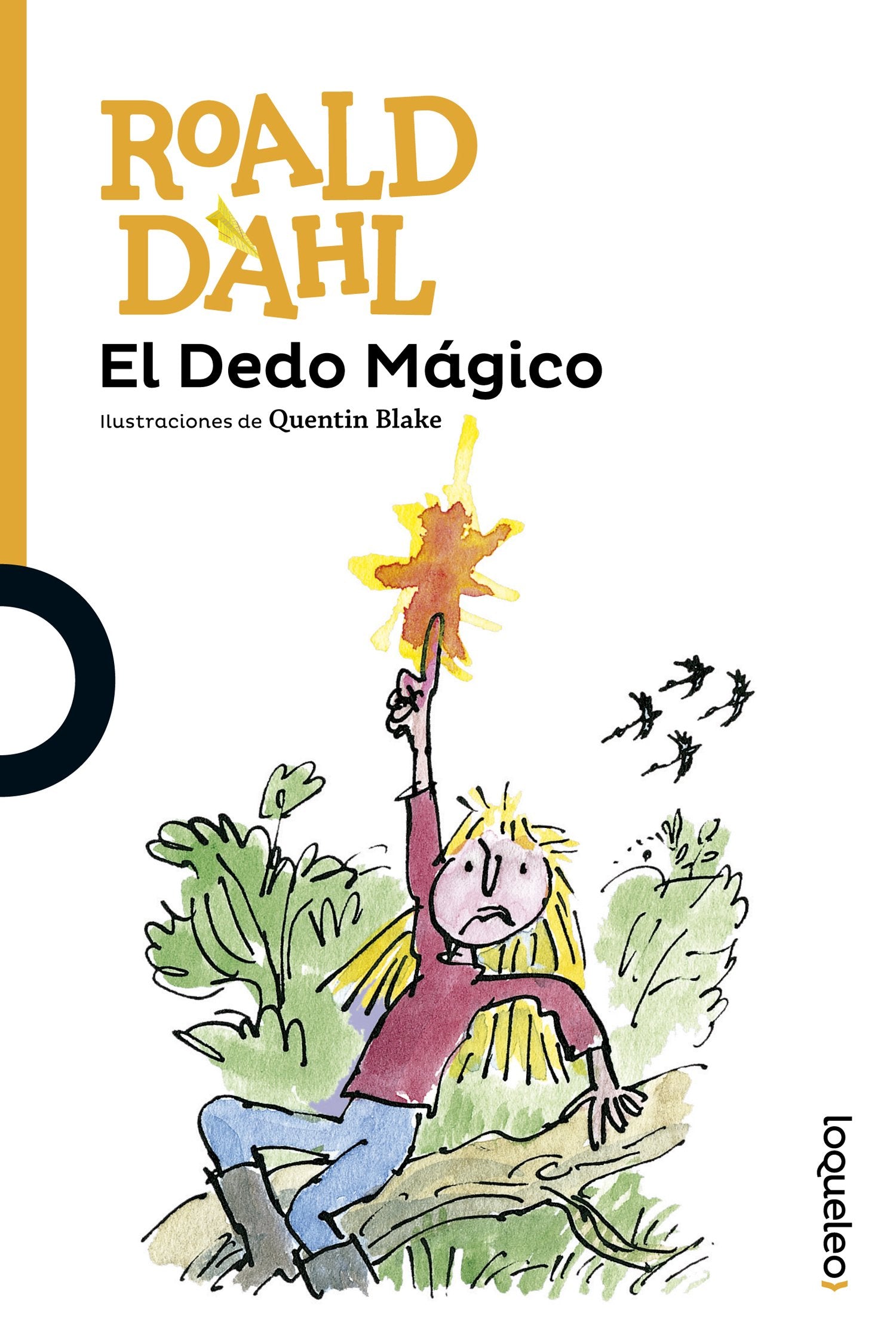 Libro: El Dedo Mágico (SERIE NARANJA(+10))