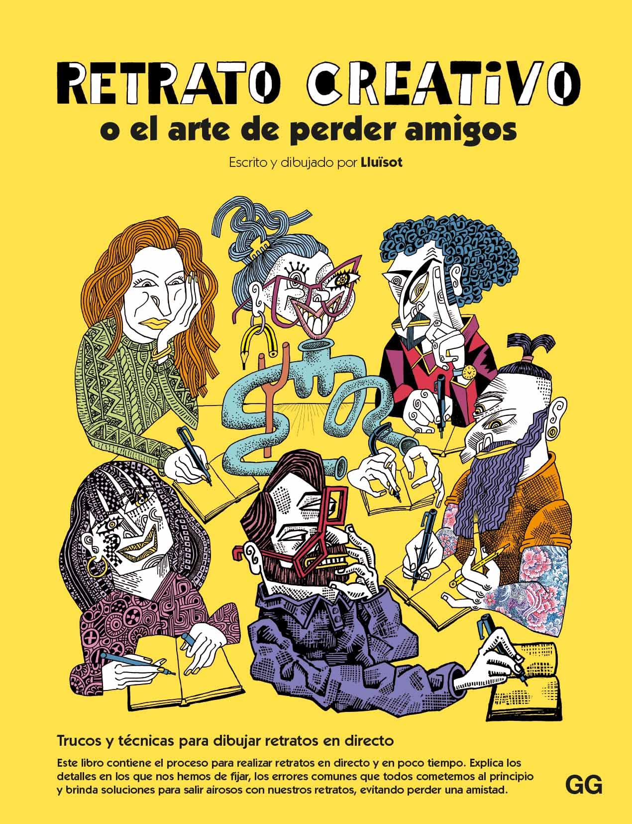 Libro: Retrato creativo: o el arte de perder amigos