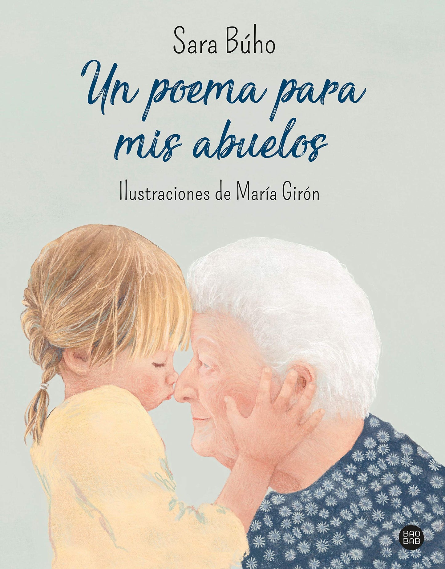 Libro: Un poema para mis abuelos (Baobab)