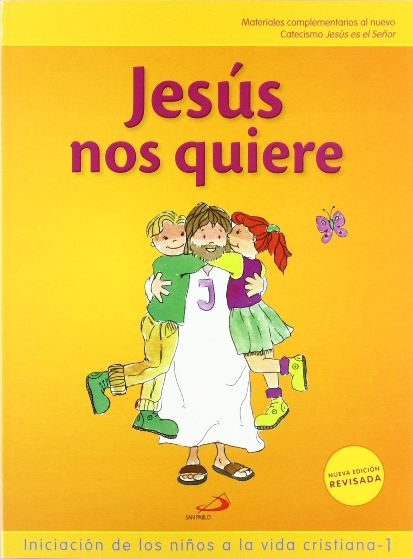 Libro: Jesús nos quiere (libro del niño): Iniciación de los niños a la vida cristiana 1 (Nuevo Proyecto Galilea 2000)