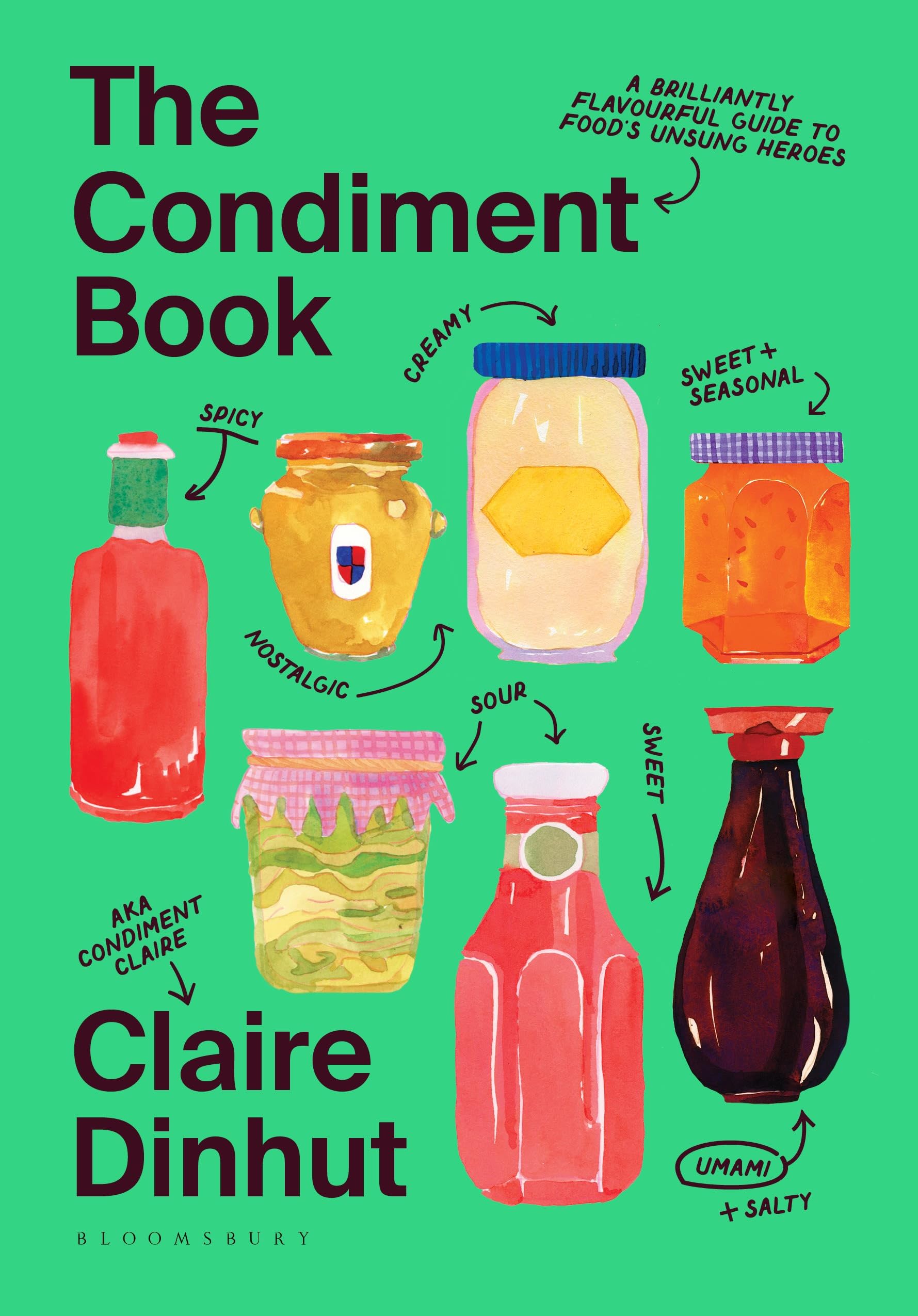 Libro: The Condiment Book: A Brilliantly Flavourful Guide to Food's Unsung Heroes