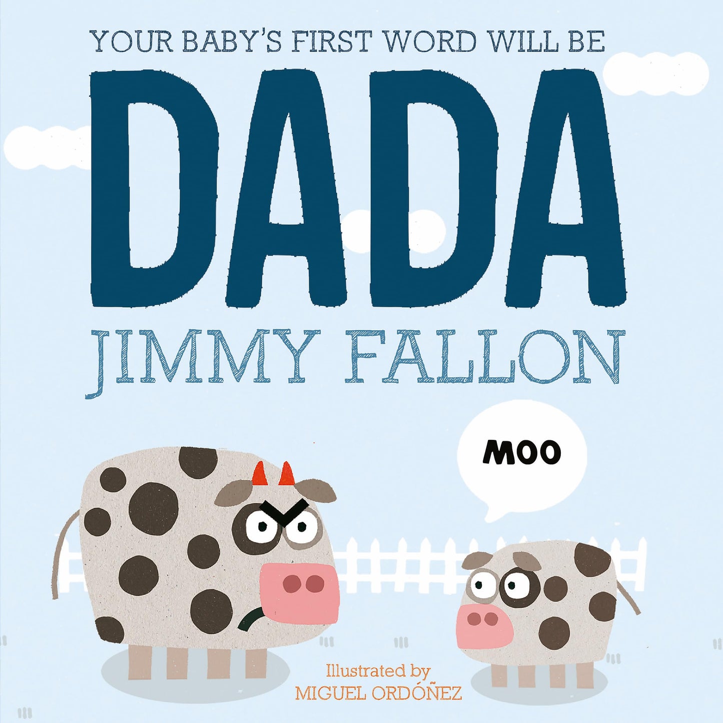 Libro: Your Baby's First Word Will Be Dada