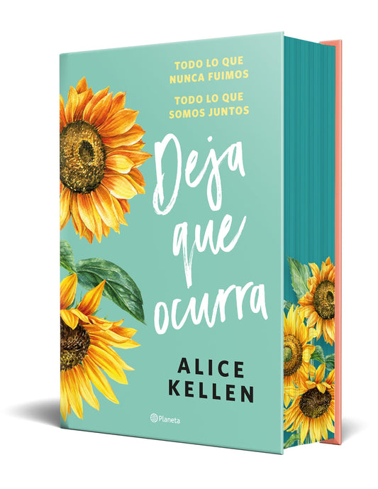 Deja que ocurra: Todo lo que nunca fuimos + Todo lo que somos juntos (Planeta)