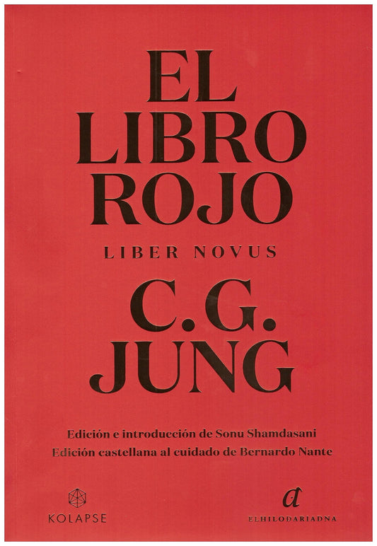 El libro rojo: Liber Novus, Edición e introducción de Sonu Shamdasani.: 3 (Catena Aurea)