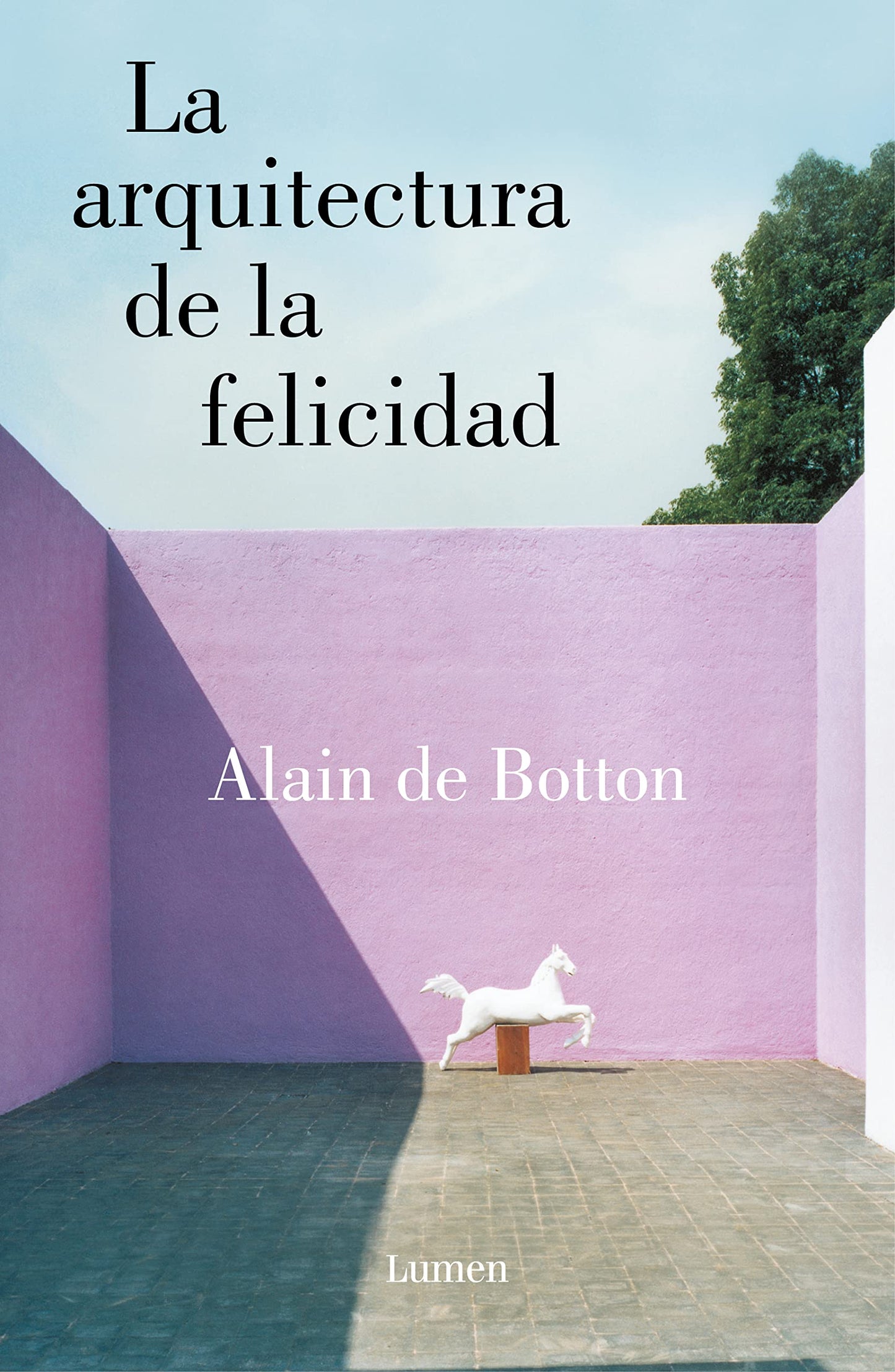 Libro: La arquitectura de la felicidad (Ensayo)