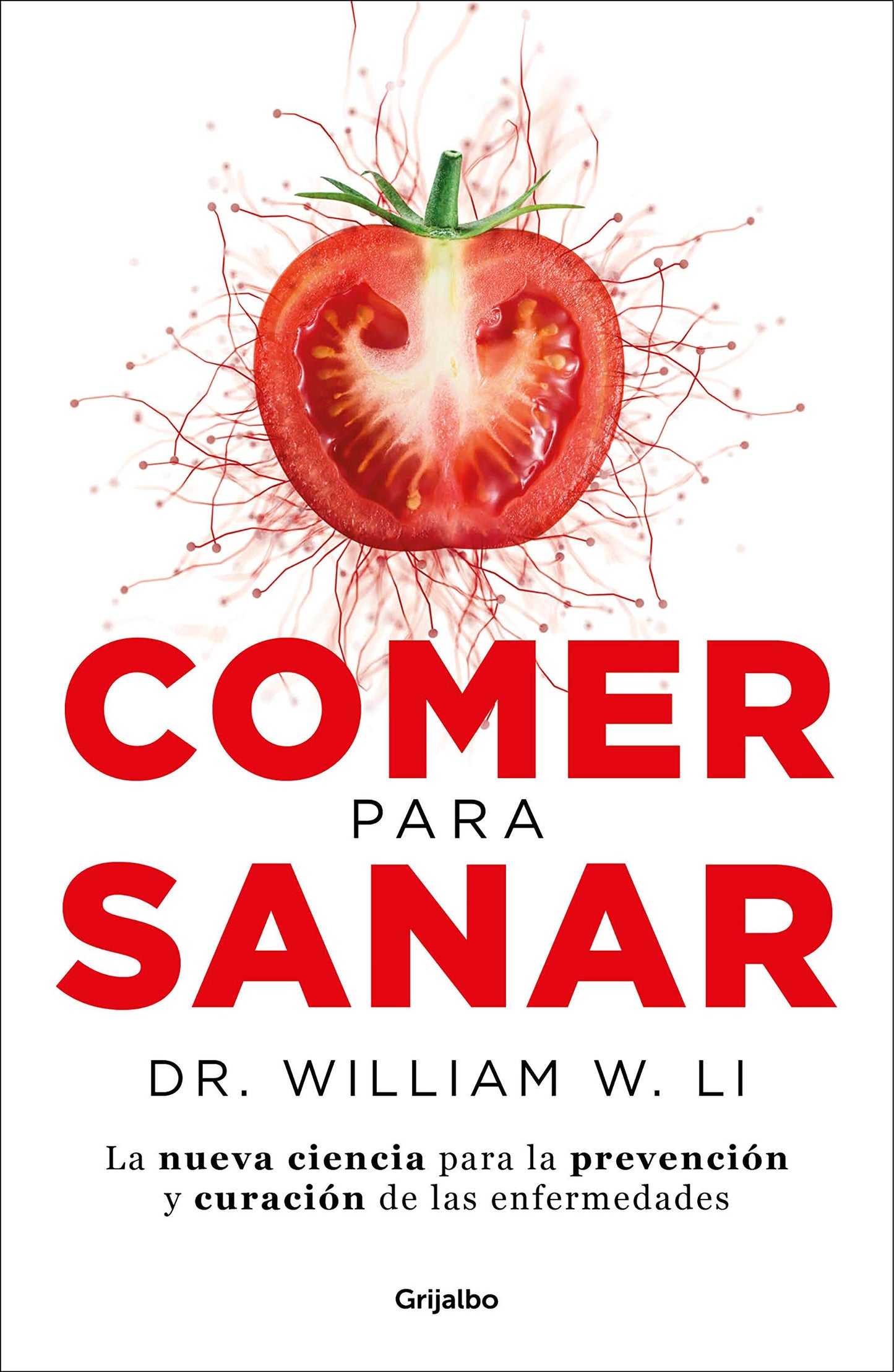 Libro: Comer para sanar: La nueva ciencia para la prevención y curación de las enfermedades (Cocina saludable)