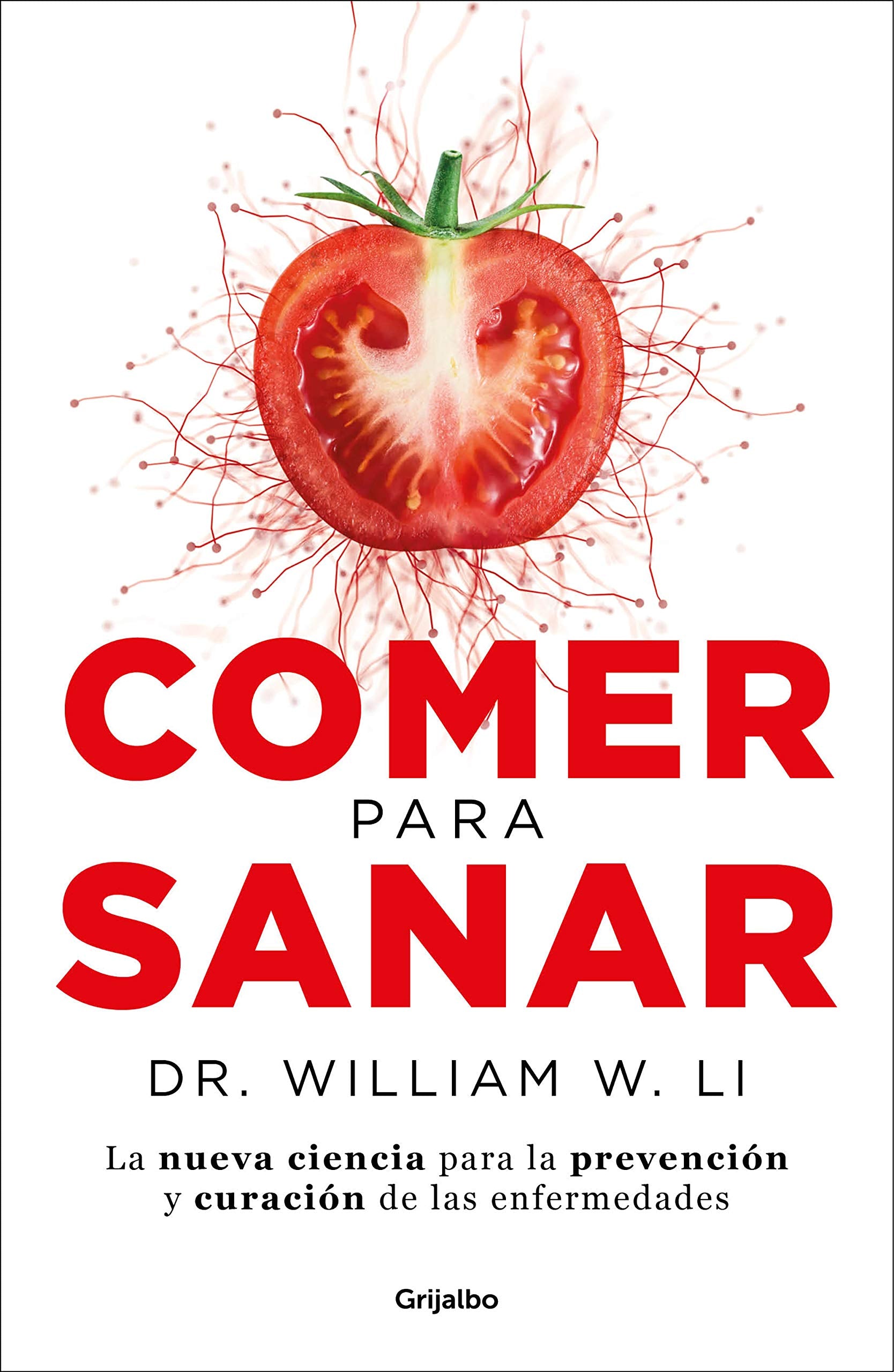 Libro: Comer para sanar: La nueva ciencia para la prevención y curación de las enfermedades (Cocina saludable)