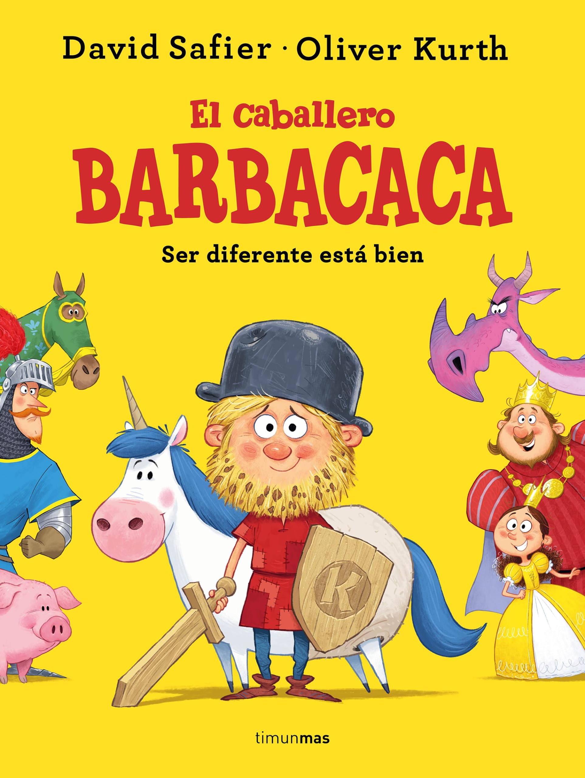 Libro: El caballero Barbacaca: Ser diferente está bien (Cuentos para regalar)