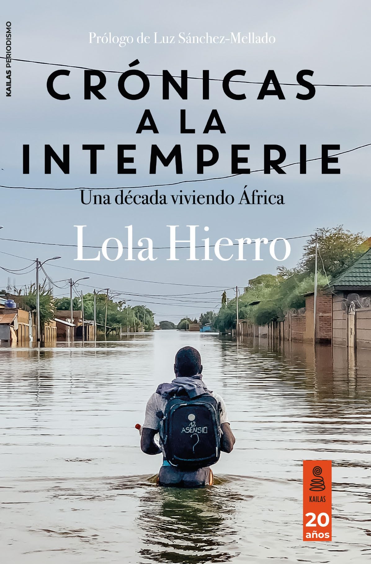 Libro: Crónicas a la intemperie: Una década viviendo África
