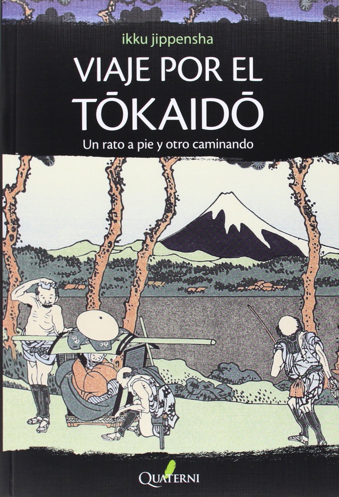 Libro: Viaje por el Tokaido: Un rato a pie y otro caminando