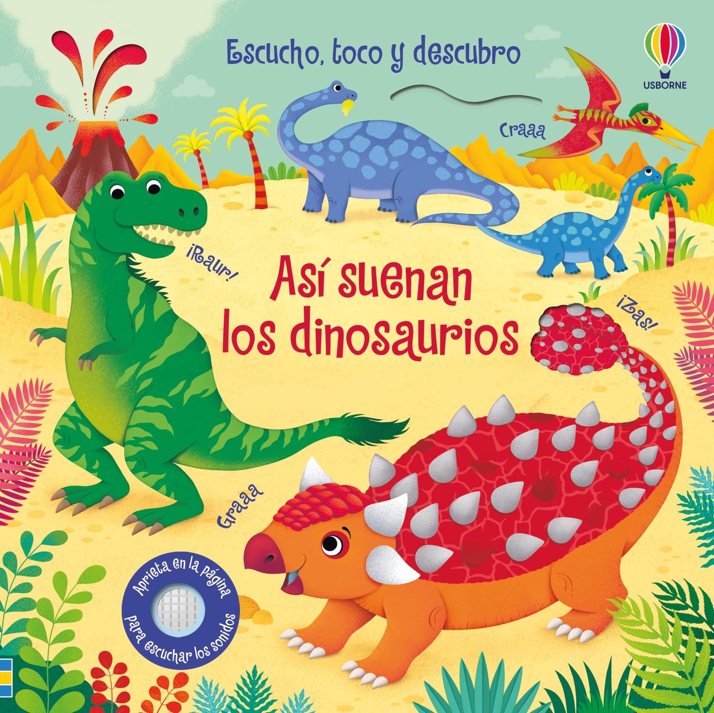 Libro: Así suenan los dinosaurios (Escucho, toco y descubro)