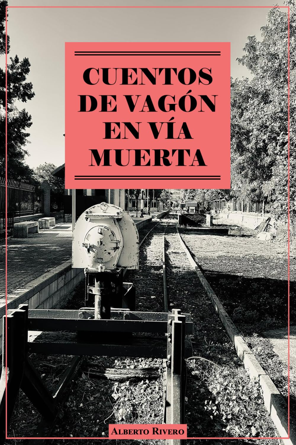 Libro: Cuentos de vagón en vía muerta