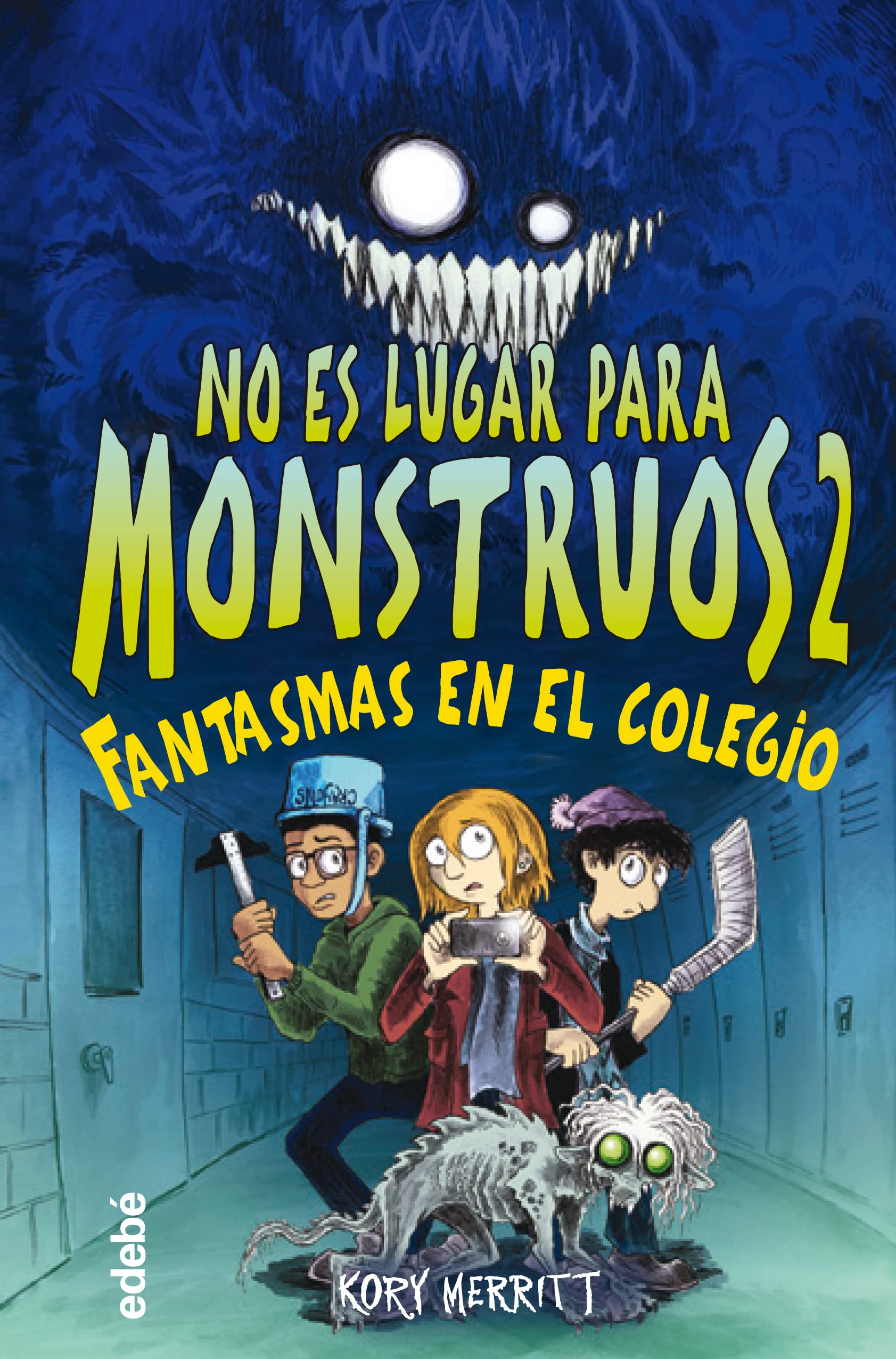 Libro: No es lugar para monstruos 2: FANTASMAS EN EL COLEGIO