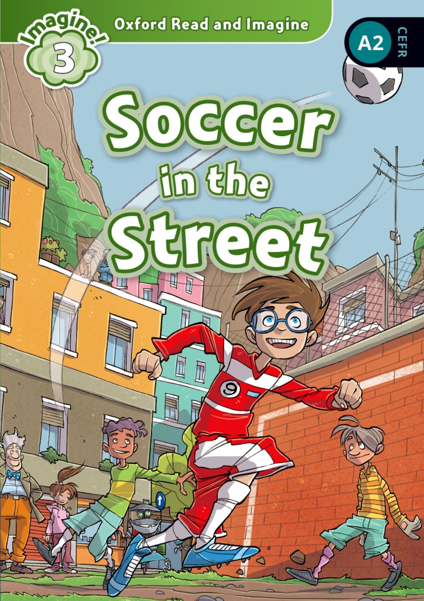 Oxford Read and Imagine 3. Soccer in the Street MP3 Pack
