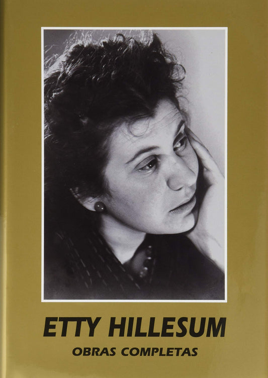 Etty Hillesum. Obras Completas (Maestros Espirituales Cristianos)
